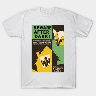 Beware After Dark T-Shirt